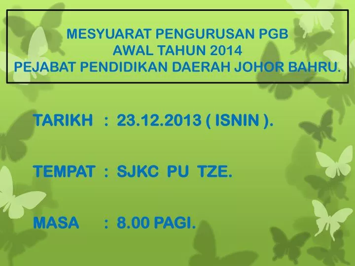 mesyuarat pengurusan pgb awal tahun 2014 pejabat pendidikan daerah johor bahru