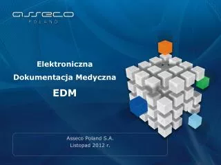 Elektroniczna Dokumentacja Medyczna EDM