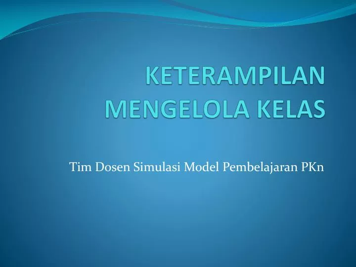 keterampilan mengelola kelas