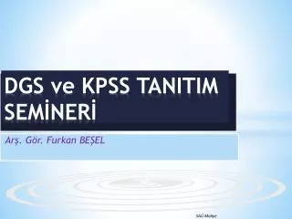 DGS ve KPSS TANITIM SEMİNERİ