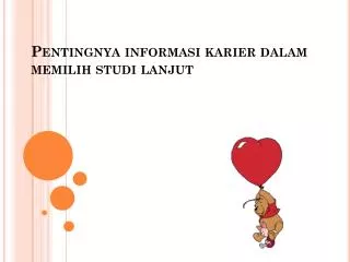 pentingnya informasi karier dalam memilih studi lanjut