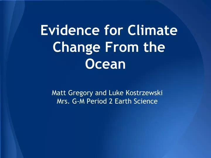 evidence for climate change from the ocean