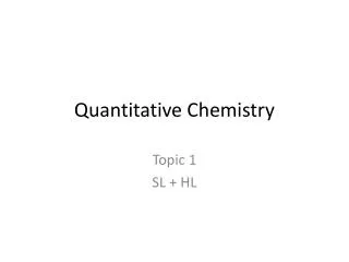 Quantitative Chemistry