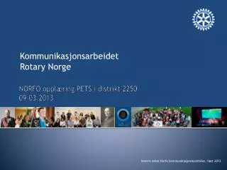 NORFO opplæring PETS i distrikt 2250 09.03.2013