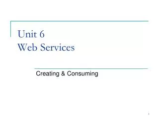 Unit 6 Web Services