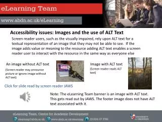 A ccessibility issues: Images and the use of ALT Text