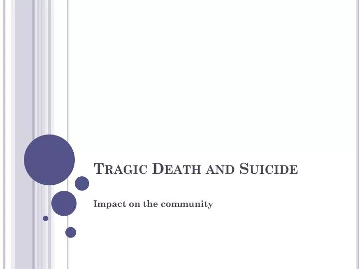 tragic death and suicide