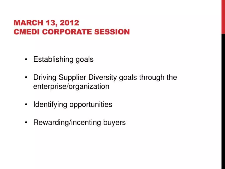 march 13 2012 cmedi corporate session