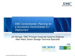 EMC ControlCenter: Planning for a Successful ControlCenter 6.1 Deployment