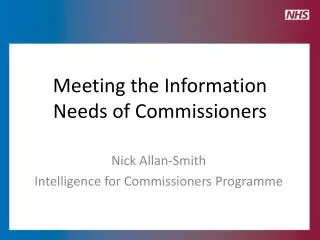 Meeting the Information Needs of Commissioners