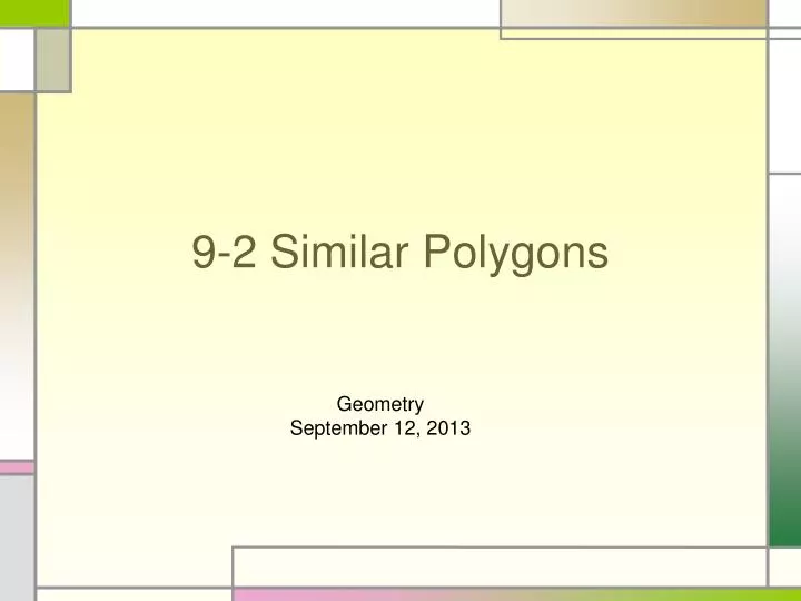 9 2 similar polygons