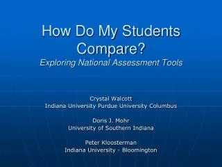 How Do My Students Compare? Exploring National Assessment Tools