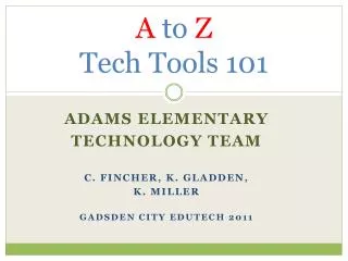 A to Z Tech Tools 101