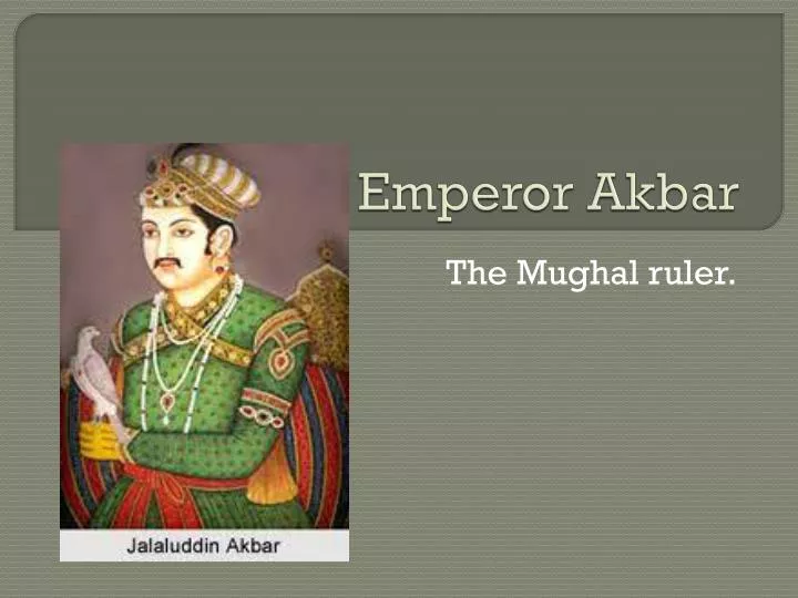 emperor akbar