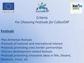 Criteria For Choosing Festivals for CulturEXP Festivals Pan Armenian festivals