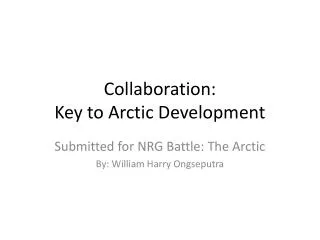 Collaboration: Key to Arctic Development