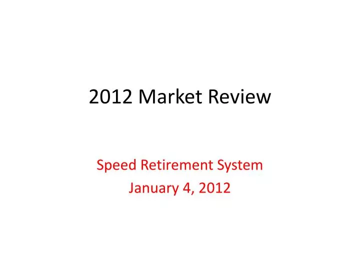 2012 market review