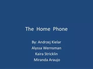 The Home Phone