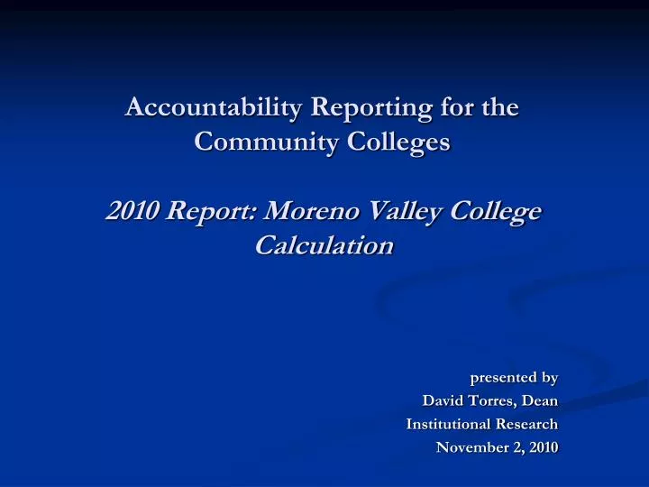 accountability reporting for the community colleges 2010 report moreno valley college calculation