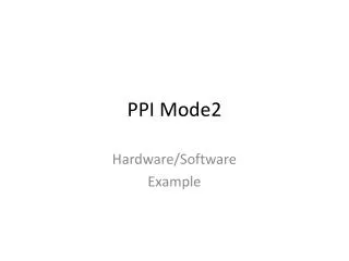 PPI Mode2