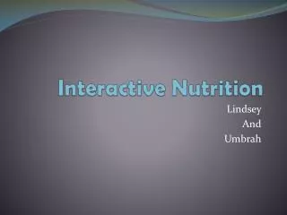 I nteractive Nutrition