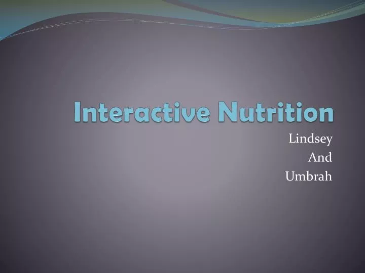 i nteractive nutrition