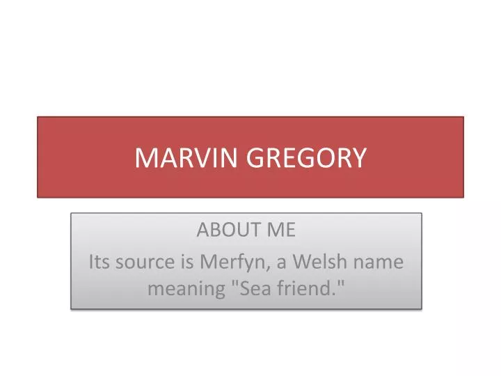 marvin gregory