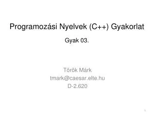 programoz si nyelvek c gyakorlat gyak 03