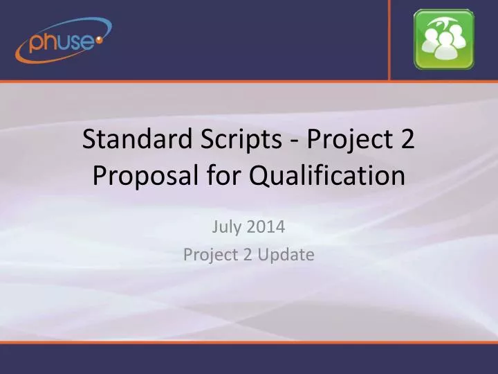 standard scripts project 2 proposal for qualification