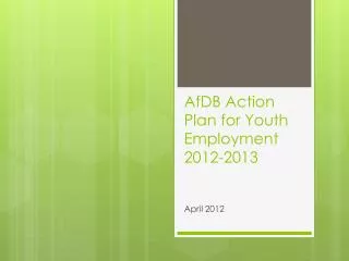 AfDB Action Plan for Youth Employment 2012-2013