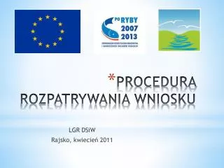 procedura rozpatrywania wniosku
