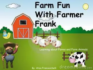 Farm Fun With Farmer Frank