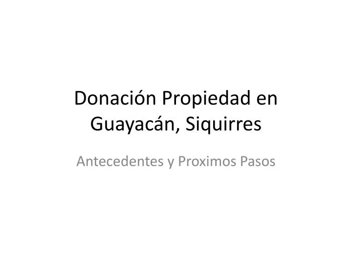 donaci n propiedad en guayac n siquirres