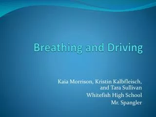 Breathing and Driving