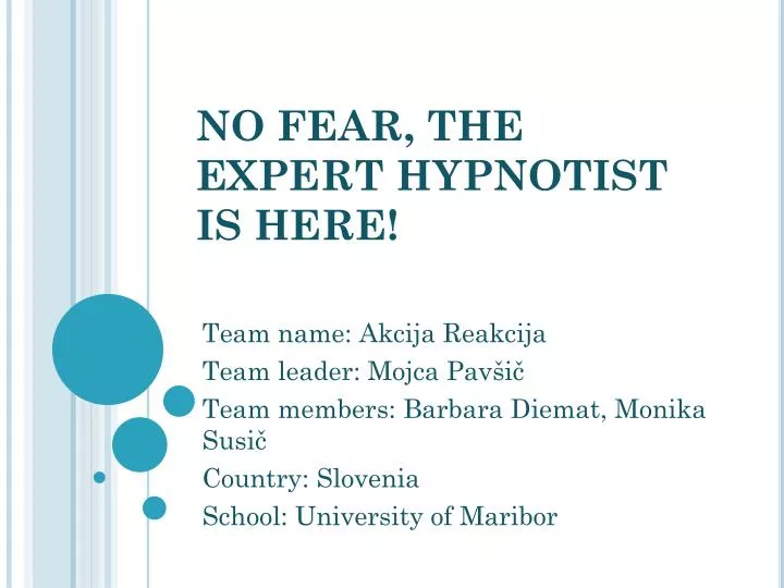 no fear the expert hypnotist is here