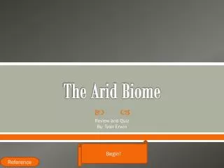 The Arid Biome