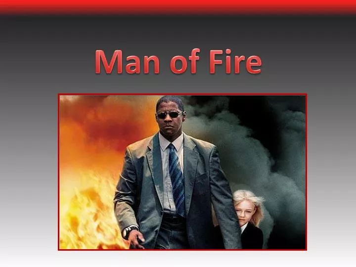 man of fire