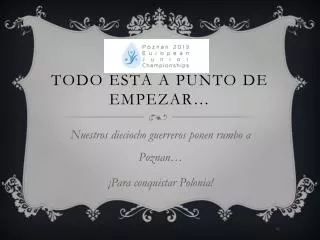 todo est a punto de empezar