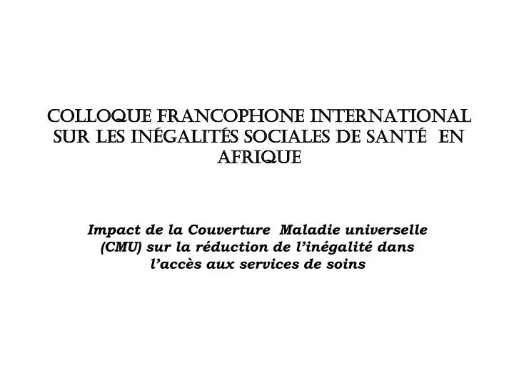 colloque francophone international sur les in galit s sociales de sant en afrique