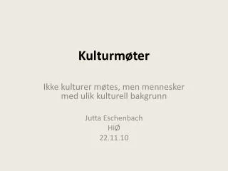 kulturm ter