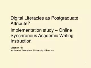 Digital Literacies as Postgraduate Attribute?