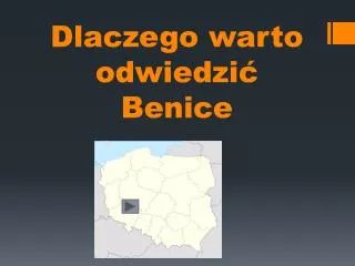 dlaczego warto odwiedzi benice