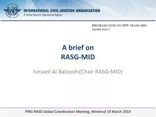 A brief on RASG-MID