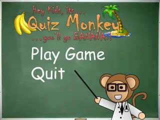 Play Game Quit
