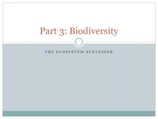 Part 3: Biodiversity