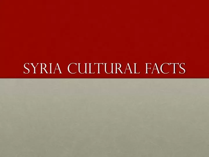 syria cultural facts