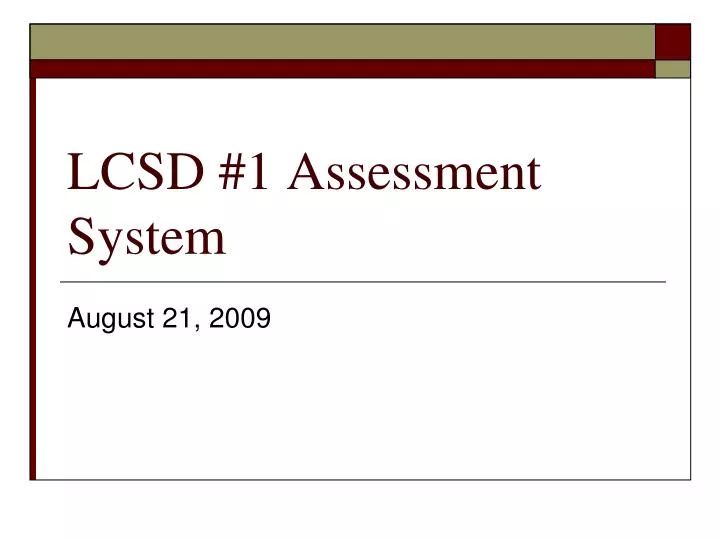 lcsd 1 assessment system