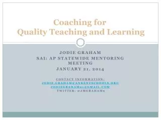 Coaching for Quality Teaching and Learning