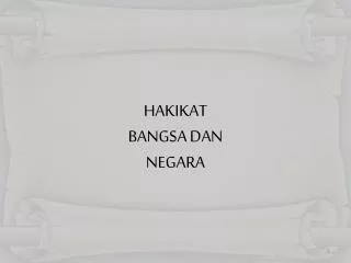 PPT - HAKIKAT BANGSA DAN NEGARA PowerPoint Presentation, Free Download ...