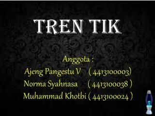 tren tik